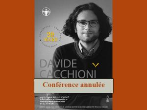 Affiche pour la conférence de Davide Cacchioni, avec un bandeau "Conférence annulée"